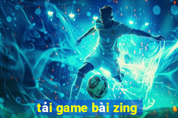 tải game bài zing