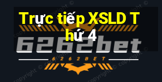 Trực tiếp XSLD Thứ 4