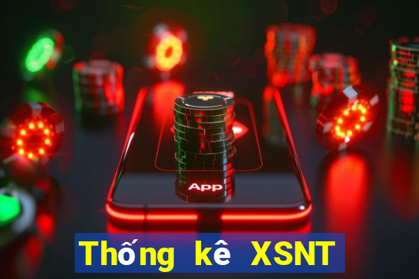 Thống kê XSNT ngày mai