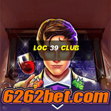 loc 39 club