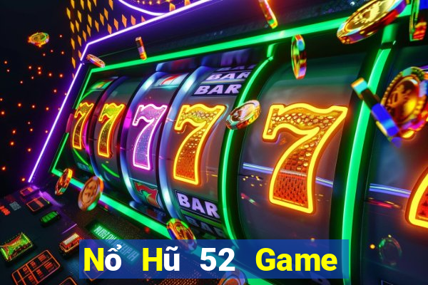 Nổ Hũ 52 Game Bài 96