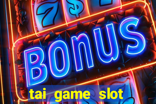 tai game slot nạp the vietnamobile