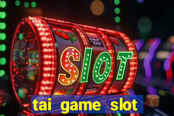 tai game slot nạp the vietnamobile