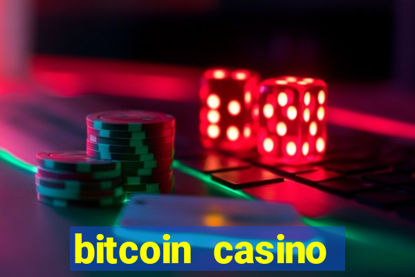 bitcoin casino deposit bonus