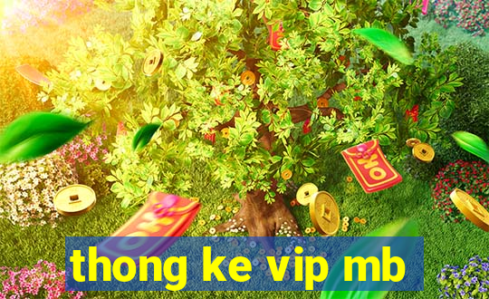 thong ke vip mb