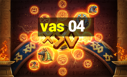 vas 04