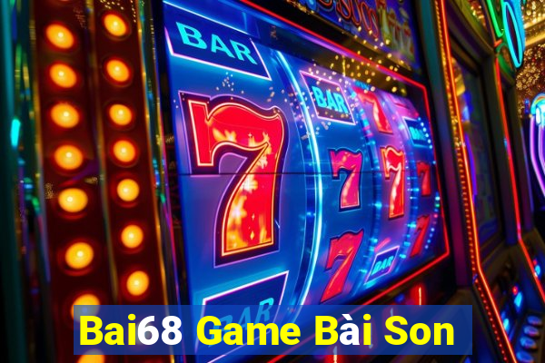 Bai68 Game Bài Son