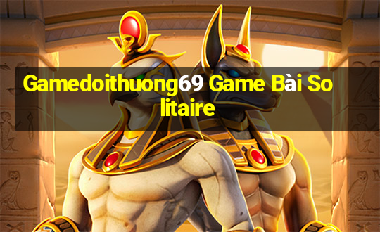 Gamedoithuong69 Game Bài Solitaire