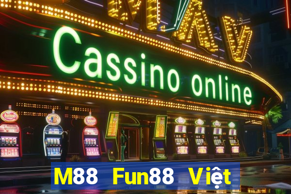 M88 Fun88 Việt nam Dicai