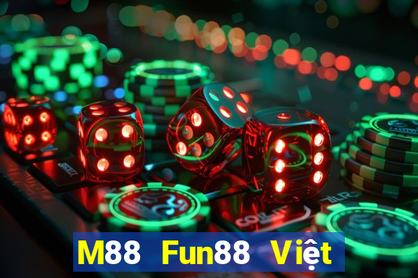 M88 Fun88 Việt nam Dicai