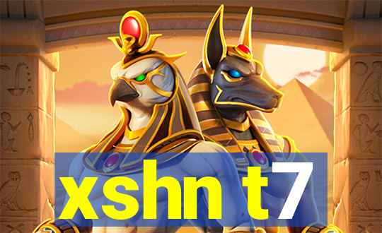 xshn t7