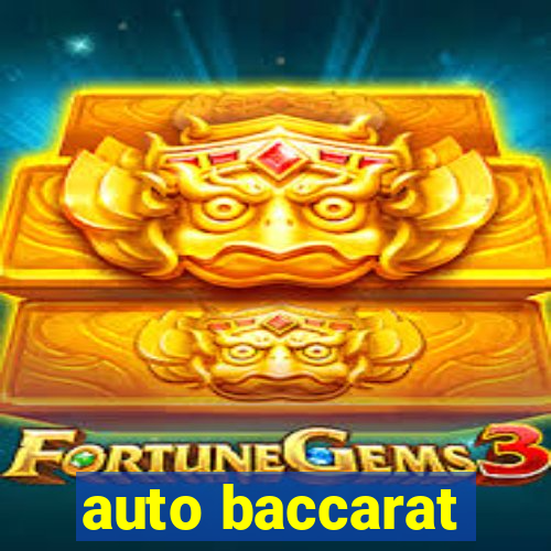 auto baccarat