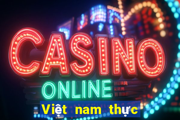 Việt nam thực sự không