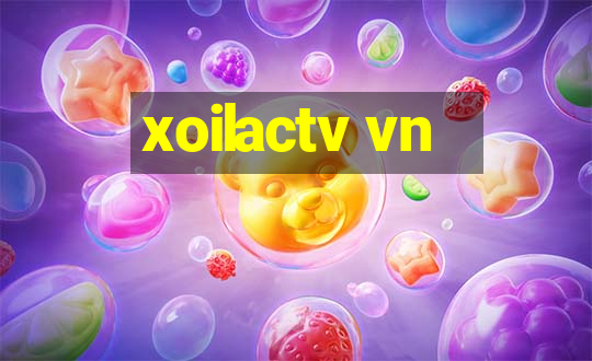 xoilactv vn