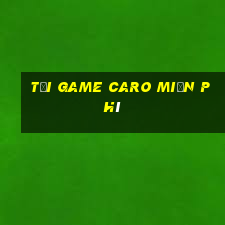 tải game caro miễn phí