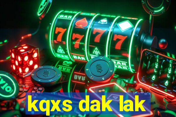 kqxs dak lak