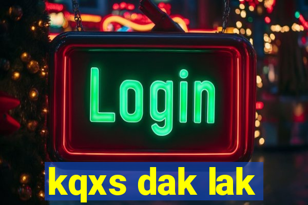 kqxs dak lak