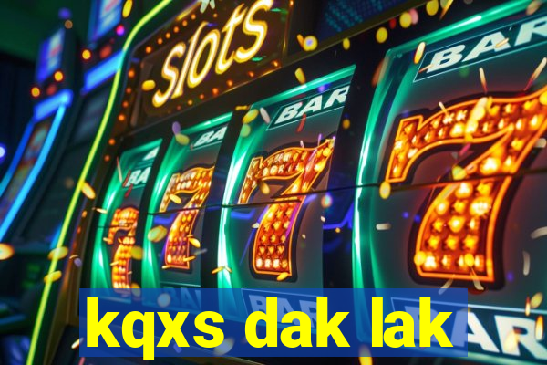 kqxs dak lak