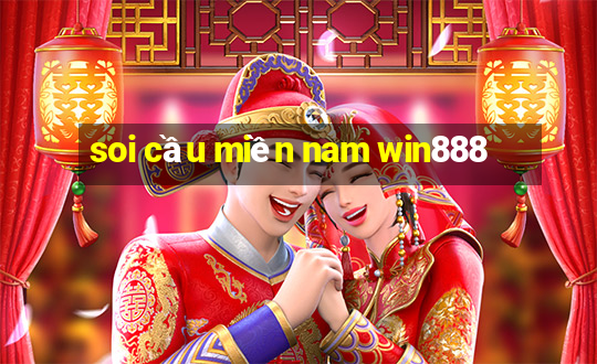 soi cầu miền nam win888