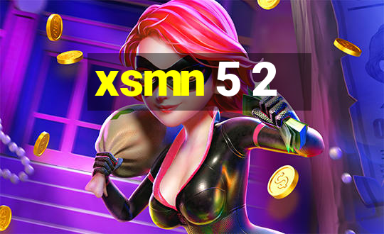 xsmn 5 2