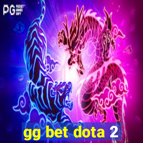 gg bet dota 2