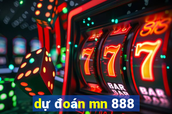 dự đoán mn 888