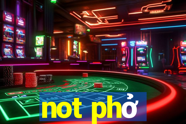 not phở