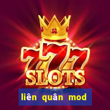 liên quân mod quân huy