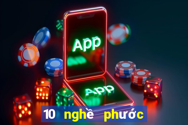 10 nghề phước đức nhất