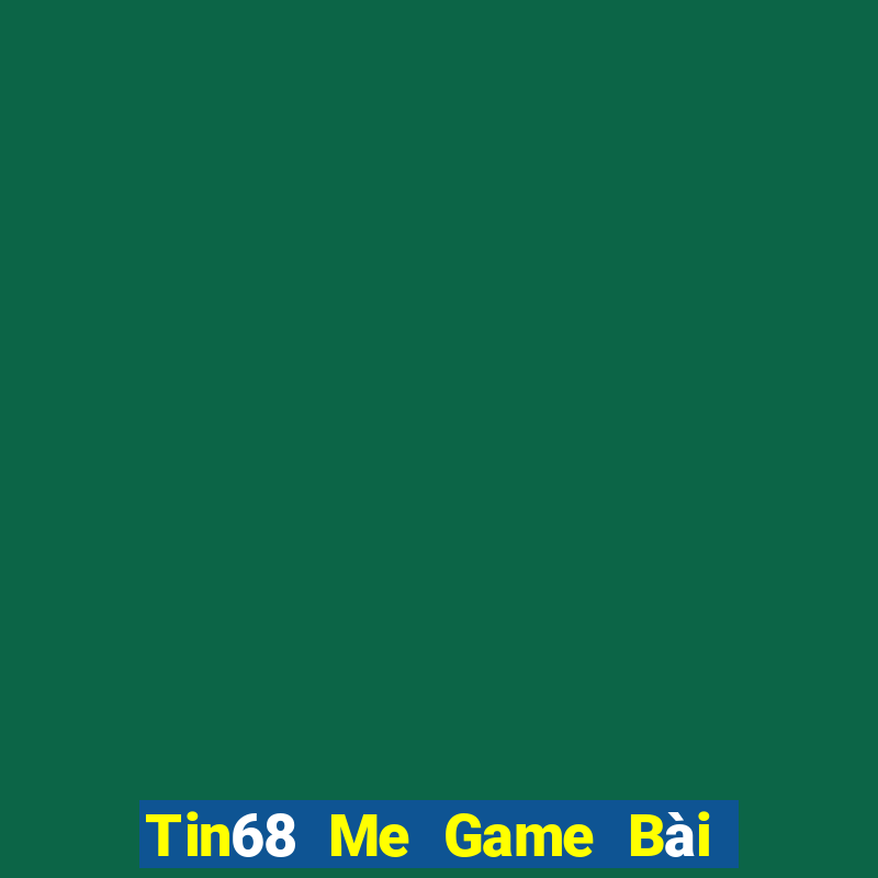 Tin68 Me Game Bài Uno Miễn Phí