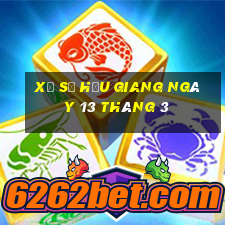 xổ số hậu giang ngày 13 tháng 3