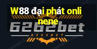 W88 đại phát onlinene