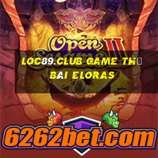 Loc89.Club Game Thẻ Bài Eloras