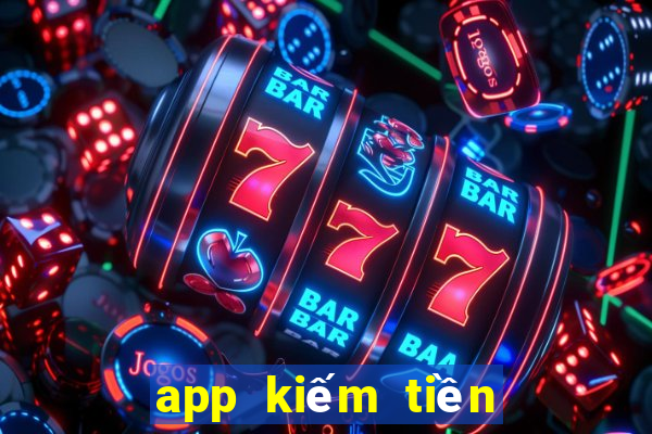 app kiếm tiền online không cần vốn