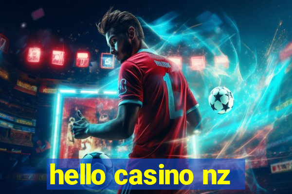 hello casino nz