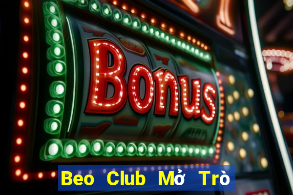 Beo Club Mở Trò Chơi Ô Tô