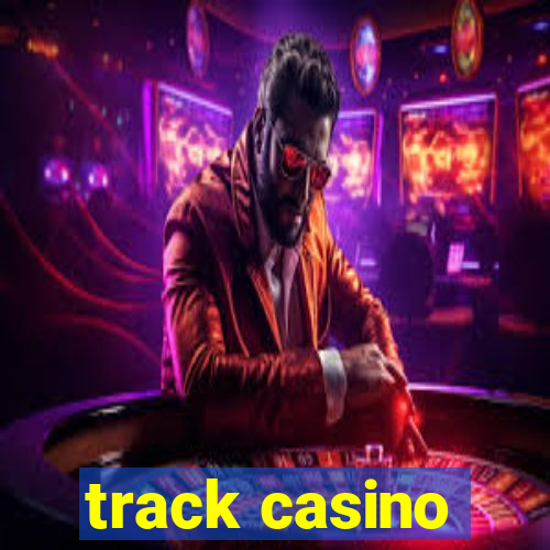 track casino