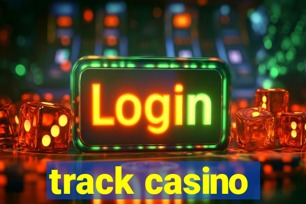 track casino