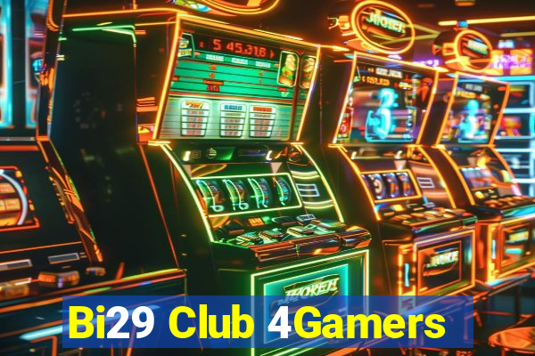 Bi29 Club 4Gamers