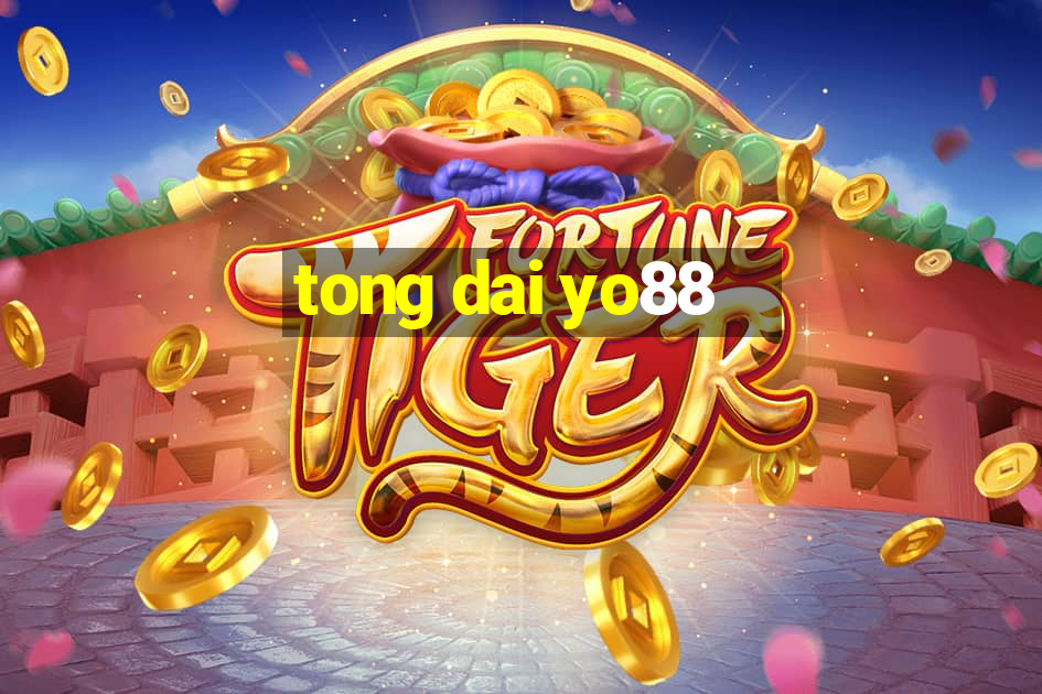 tong dai yo88