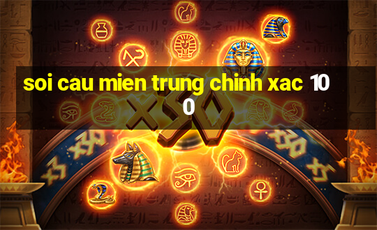 soi cau mien trung chinh xac 100