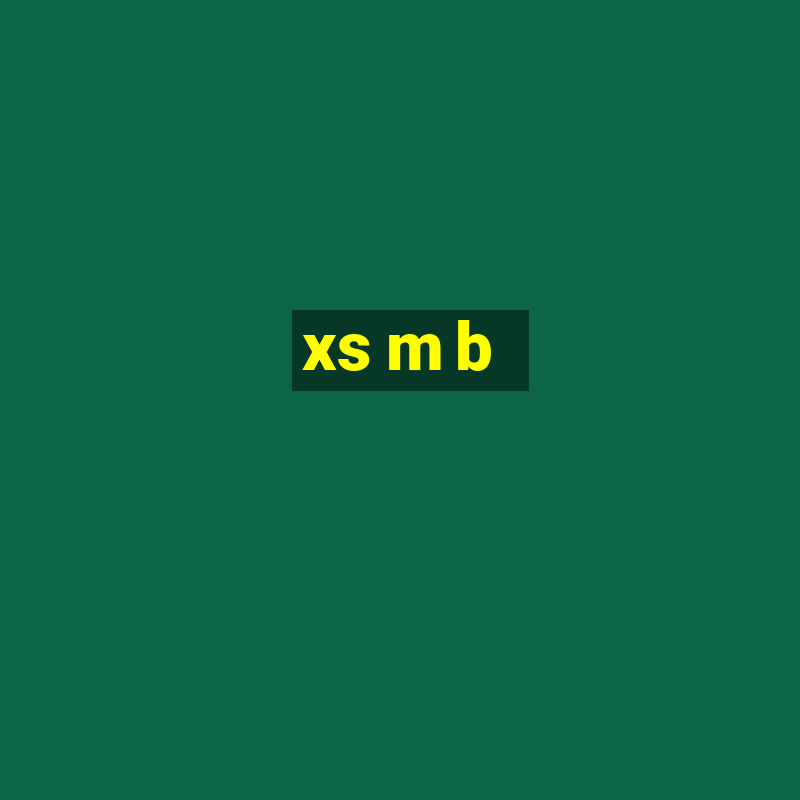 xs m b