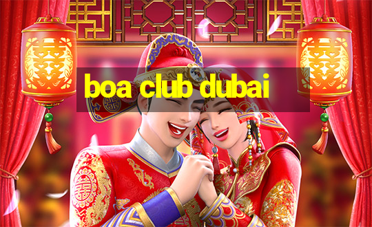 boa club dubai