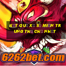 kết quả xổ số miền trung thứ chủ nhật