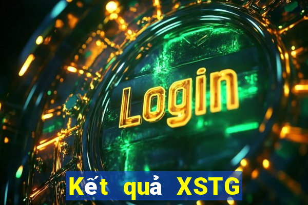 Kết quả XSTG hôm qua