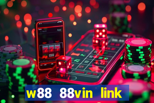 w88 88vin link tải game mới