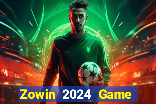 Zowin 2024 Game Bài B52 Đổi Thưởng 2024