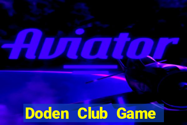 Doden Club Game Bài 24H