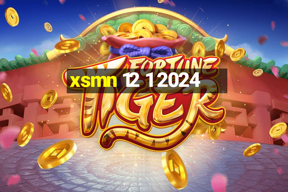 xsmn 12 1 2024