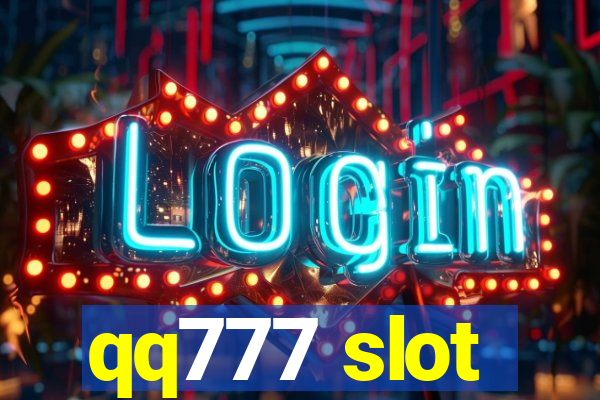 qq777 slot